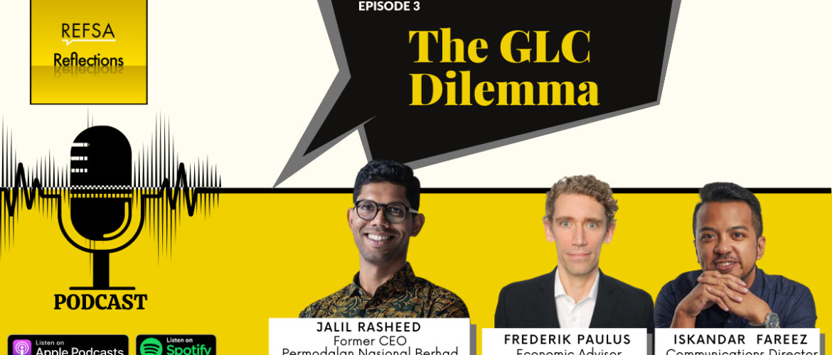 REFSA Reflections: Episode 3 - The GLC Dilemma