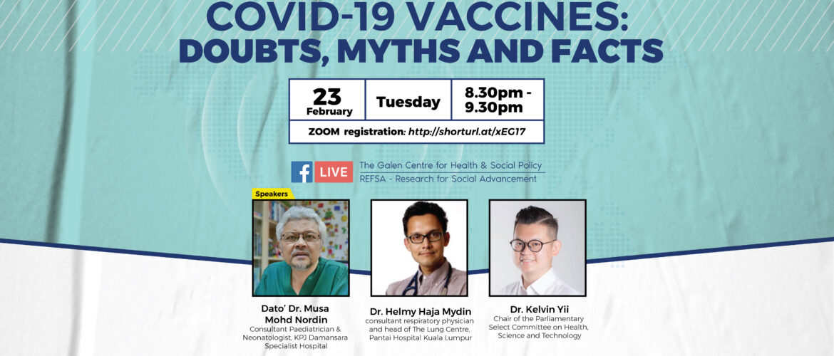 [Galen Centre for Health and Social Policy x REFSA Forum] COVID-19 Vaccines: Doubts, Myths and Facts