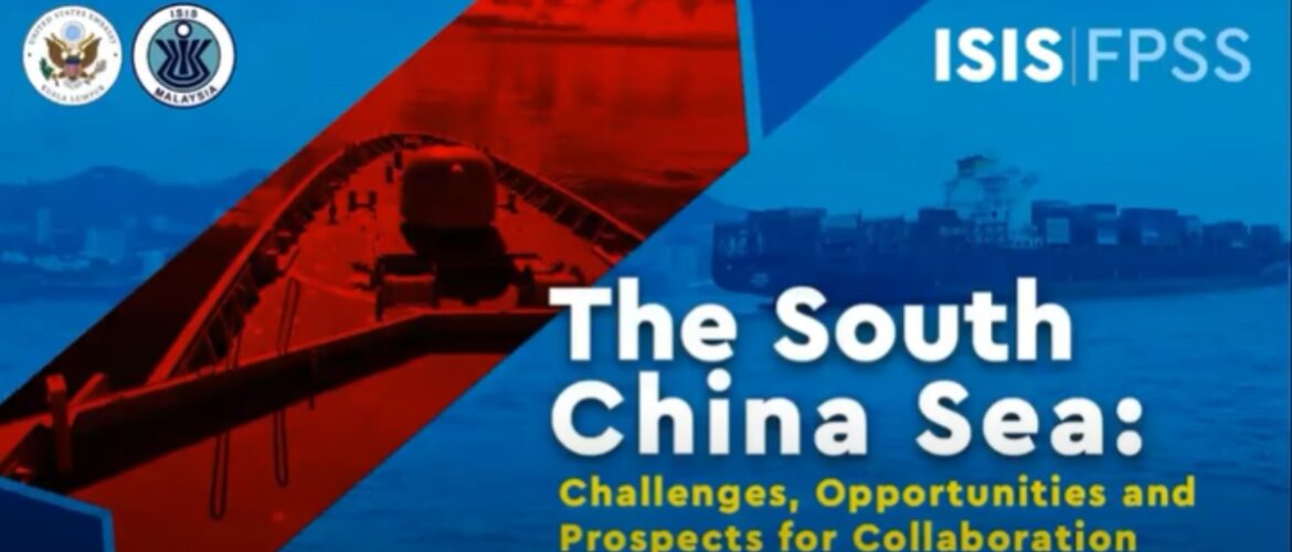 The South China Sea: Challenges, Opportunities and Prospects for Collaboration
