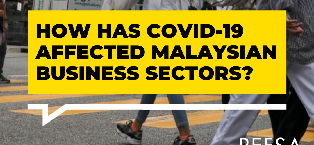 How Has COVID-19 Affected Malaysian Business Sectors?
