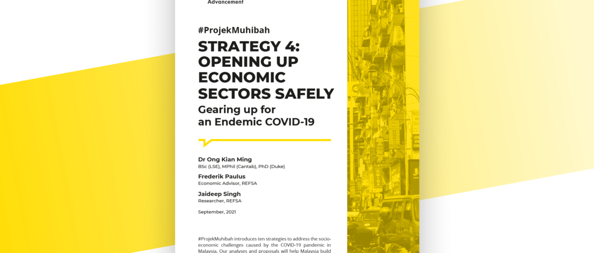 Projek Muhibah Strategy #4 : Opening up Economic Sectors Safely
