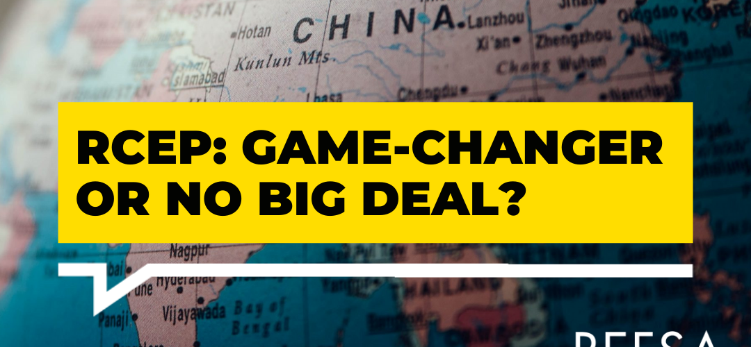 #REFSAQ&A - RCEP: Game-changer or No Big Deal?